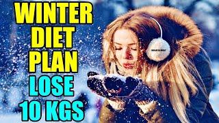 How To Lose Weight Fast 10Kg In 10 Days | Winter Diet Plan For Weight Loss | Winter Diet Plan Indian