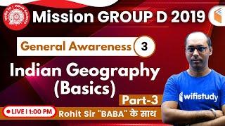 1:00 PM - RRB Group D 2019 | GA by Rohit Sir | Indian Geography (Basics)