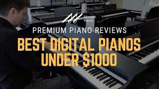 Best Digital Pianos Under $1000 - Yamaha, Roland, Kawai & Casio