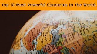 Top 10 Most Powerful Countries In The World #shorts #powerful #country