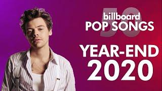 Billboard Pop Songs Year-End 2020 | Top 50 Hits of The Year