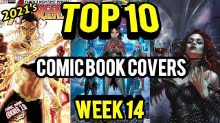 TOP 10 Comic Book Covers Week 14 | NEW Comic Books 4/37/21