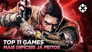 TOP 11 GAMES MAIS DIFÍCEIS