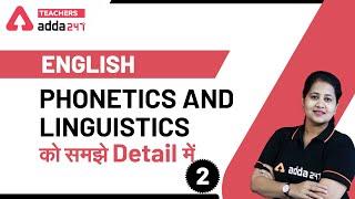 Phonetics and Linguistics (Part-2) | CTET English | English for CTET 2020 Preparation