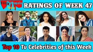 FMN Ratings of Week 47 : Top 10 Tv Celebrities of this Week