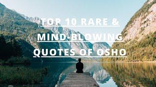 Top 10 Rare & Mind-Blowing Quotes Of Osho | Various types of Melodies