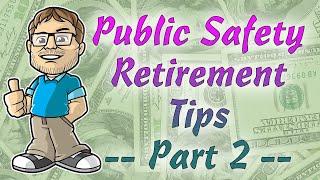 Cops/Firefighters/Paramedics - Top 5 Ways Retire Rich (Part 2)