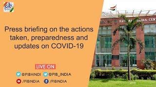 Press Briefing on the actions taken, preparedness and updates on COVID-19, Dated: 10.04.2020