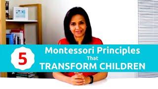 5 Montessori Principles That Transform Children