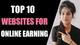 My Top 10 Websites of Online Earning 