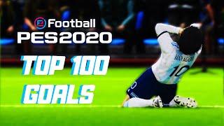 PES 2020 - TOP 100 GOALS | HD