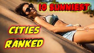 10 Sunniest Cities Ranked