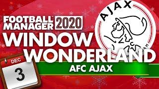 Window Wonderland FM20 | AJAX | Day 3 | Football Manager 2020 Advent Series