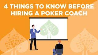 4 Things You MUST KNOW Before Hiring a Poker Coach