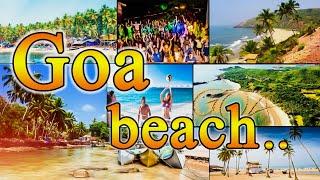गोवा बीच : Top 10 Best Place To Visit Goa Beach | Goa | Panaji | India
