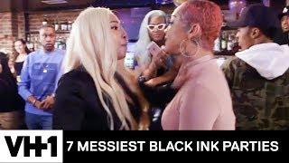 Top 7 Messiest Black Ink Crew Party Blowups | VH1 Ranked