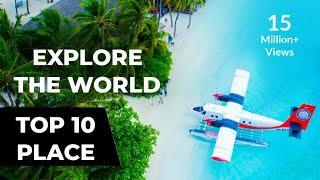 Top 10 Place 4k Full HD video Nature Beautiful| Relaxing Music Sound |4k ultra hd video #Snatw