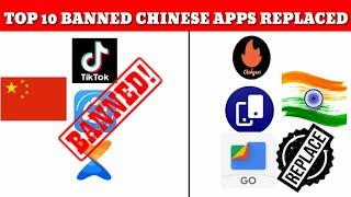 TOP 10 Banned Chinese Apps Replacement by indian government