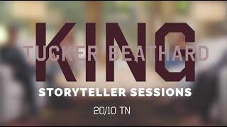 Tucker Beathard - 20/10 TN (KING Storyteller Sessions)