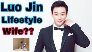 Luo jin Biography | Networth | Top 10 | Girlfriend | Age | Hobbies | Lifestyle | wife | Darama |