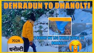 MALDEVTA TO DHANOLTI | DEHRADUN TO DHANOLTI | SNOWFALL IN DHANOLTI  ￼| UTTARAKHAND BEST HILLSTATION￼