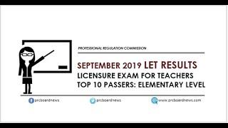 September 2019 | LET Elementary Teachers Board Exam | TOP 10