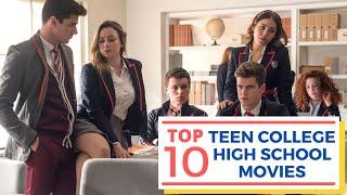 Top 10 Romantic High School / College Teen Movies !! 2021