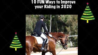 10 FUN Ways to Improve Your Dressage in 2020