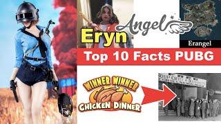 Top 10 Facts about PUBG || Eryn + Angel = Erangel