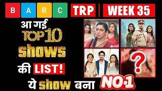 BARC TRP WEEK 35: Here’re Top 10 Shows of THIS Week!