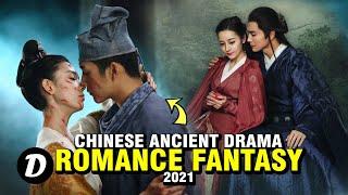 TOP 10 CHINESE HISTORICAL DRAMA FOR ROMANCE FANTASY IN ANCIENT TIME