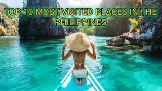 Top 10 most visited places in the Philippines.