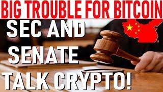 BITCOIN / CHINA TROUBLE! - SEC & SENATE TALK CRYPTO! - RIPPLE MENTIONED BY GOV'T! - XTZ PUMP: TOP 10