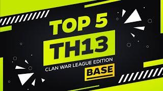 TOP 5 - TH13 CWL WAR BASE | Town hall 13 Clan war league February Edition | Clash of clans