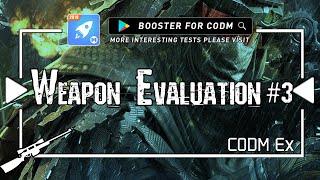 Call of duty moblie Experience --Weapon evaluation TOP BEST#3