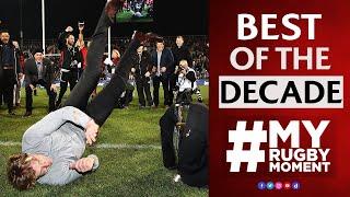 The Best Fan Moments of the Decade | #MyRugbyMoment