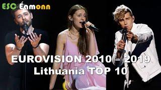 Lithuania - Eurovision Song Contest – My Top 10 (2010 – 2019)