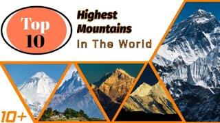 Top 10 Highest Mountains in the world | Top ten info