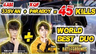 World Best Team Of PUBG MOBILE | Ft - XQF Paraboy,4AM 33SvanOvO