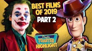 TOP 10 BEST MOVIES OF 2019 PART 2 | Double Toasted