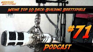 Meine Top 10 Deck-Building Brettspiele – Abenteuer Brettspiele Podcast #71