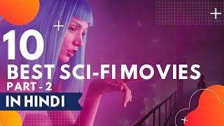 Top 10 Hollywood Sci-fi Movies in Hindi PART-2| Explained in Hindi #scifimovies #techoshaizan