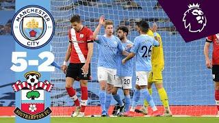 HIGHLIGHTS | MAN CITY 5-2 SOUTHAMPTON