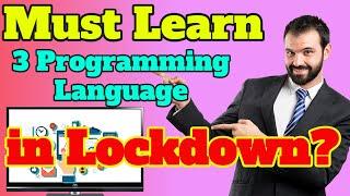 Must learn these 3 programming language in Lockdown | Top Programming Language