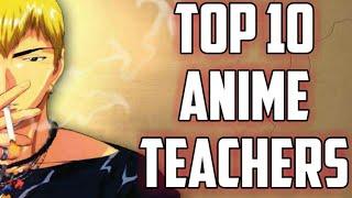 Top 10 Anime Teachers [Hindi] | Bakaboy (Guru Purnima Special)