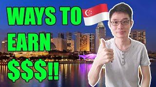 Top 10 Ways To Earn Money In Singapore