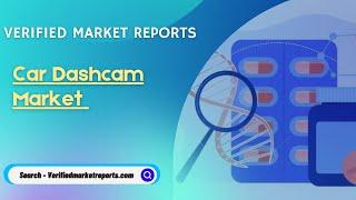 Top 10 Company In Car Dashcam Market Size And Forecast - Verified Market Reports