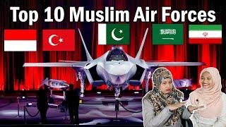 The Top 10 Muslim Air Forces | Malaysian Girl Reaction