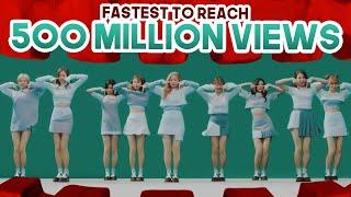 FASTEST KPOP GROUPS MUSIC VIDEOS TO REACH 500 MILLION VIEWS