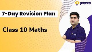 How to Study in Last 7 Days for Class 10 Maths Board Exam | Maths Revision Plan for Boards 2020